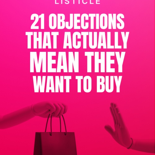 21 Objections That Actually Mean They Want to Buy