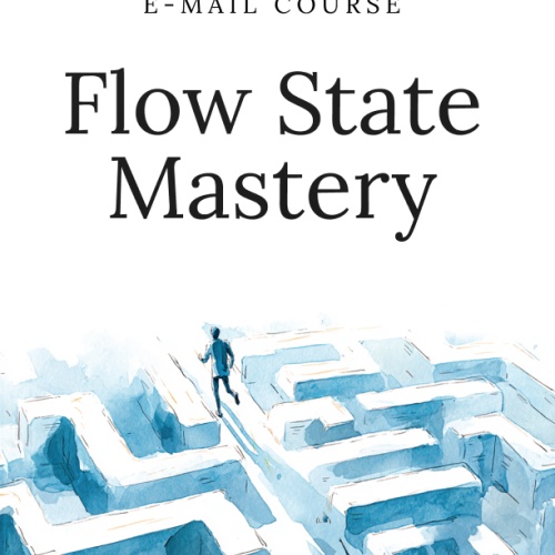 Flow State Mastery