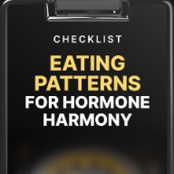 Eating Patterns for Hormone Harmony