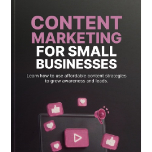 Content Marketing for Small Businesses