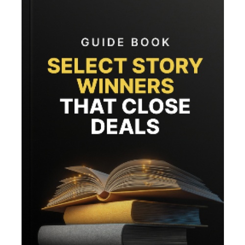 Select Story Winners That Close Deals