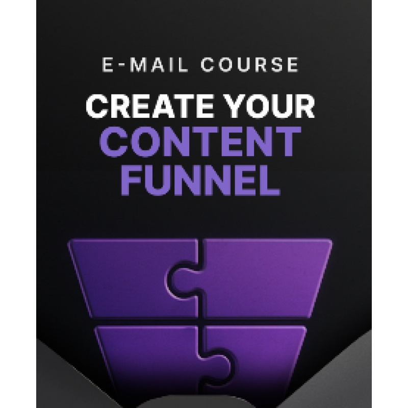 Create Your Content Funnel