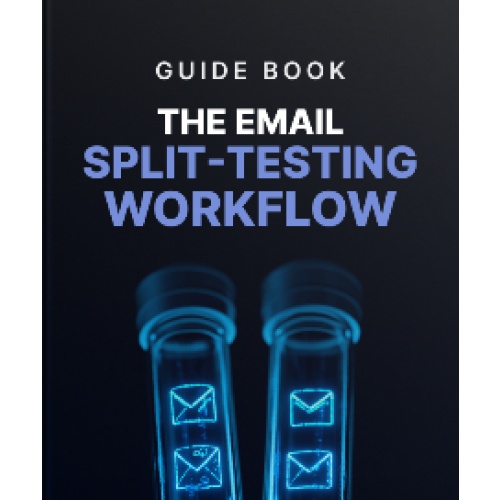 The Email Split-Testing Workflow
