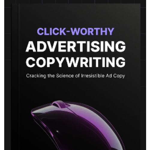 Click-Worthy Advertising Copywriting