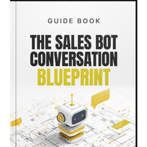 The Sales Bot Conversation Blueprint