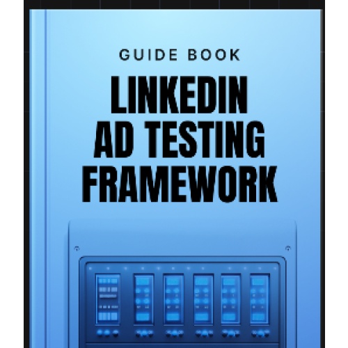 LinkedIn Ad Testing Framework