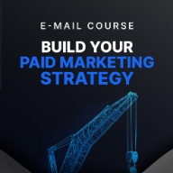 Build Your Paid Marketing Strategy