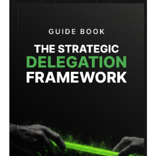 The Strategic Delegation Framework