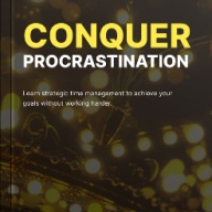 Conquer Procrastination