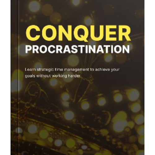 Conquer Procrastination