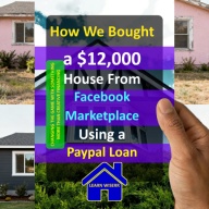 eBook - How We Bought a A 12,000 Dollar House on Facebook Marketplace Using a PayPal Loan - Mini Course (PDF Download)